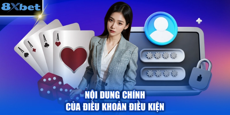 Nội dung chính của điều khoản điều kiện